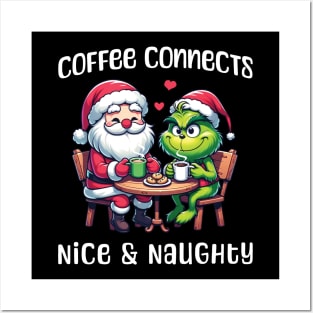 Coffee connects Nice & Naughty - Funny Christmas Posters and Art